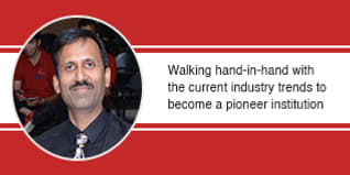 Walking hand-in-hand with the current industry trends to become a pioneer institution